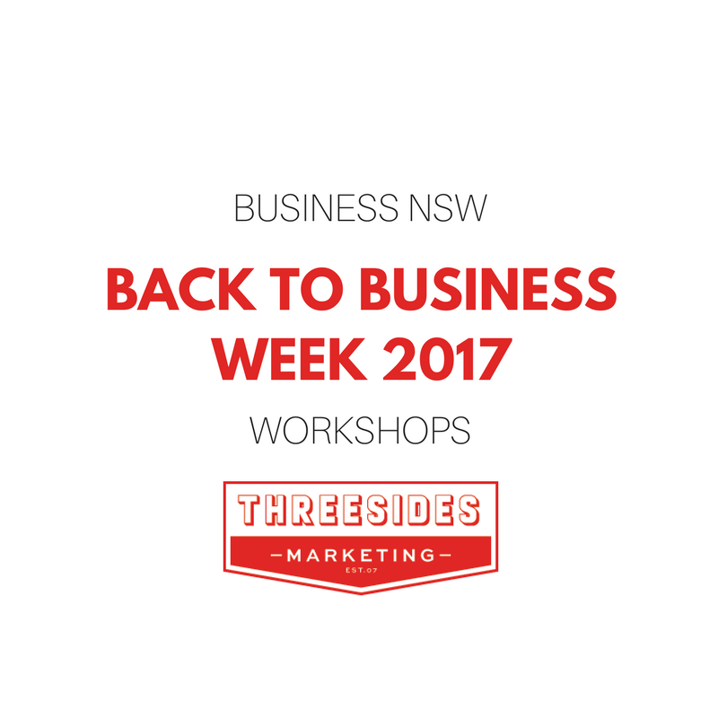 Back to Business Week NSW 2017 – Marketing Workshops