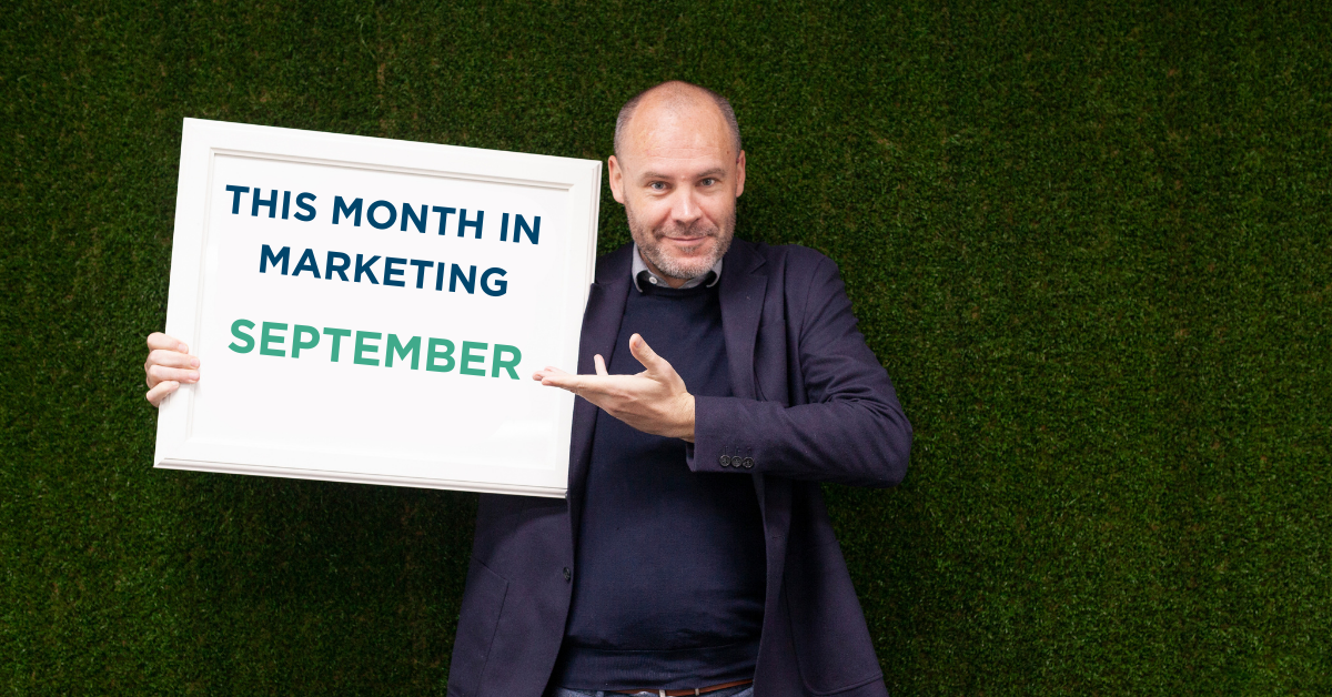 THIS MONTH IN MARKETING: SEPTEMBER 2020