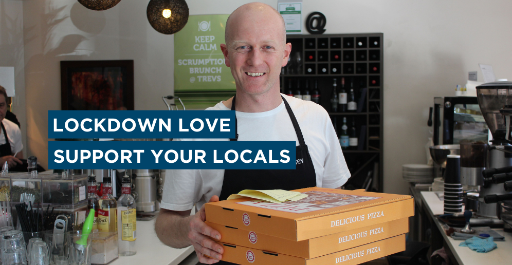 Lockdown Love – Our guide to supporting local business