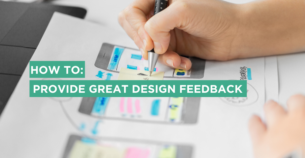 How to provide great design feedback